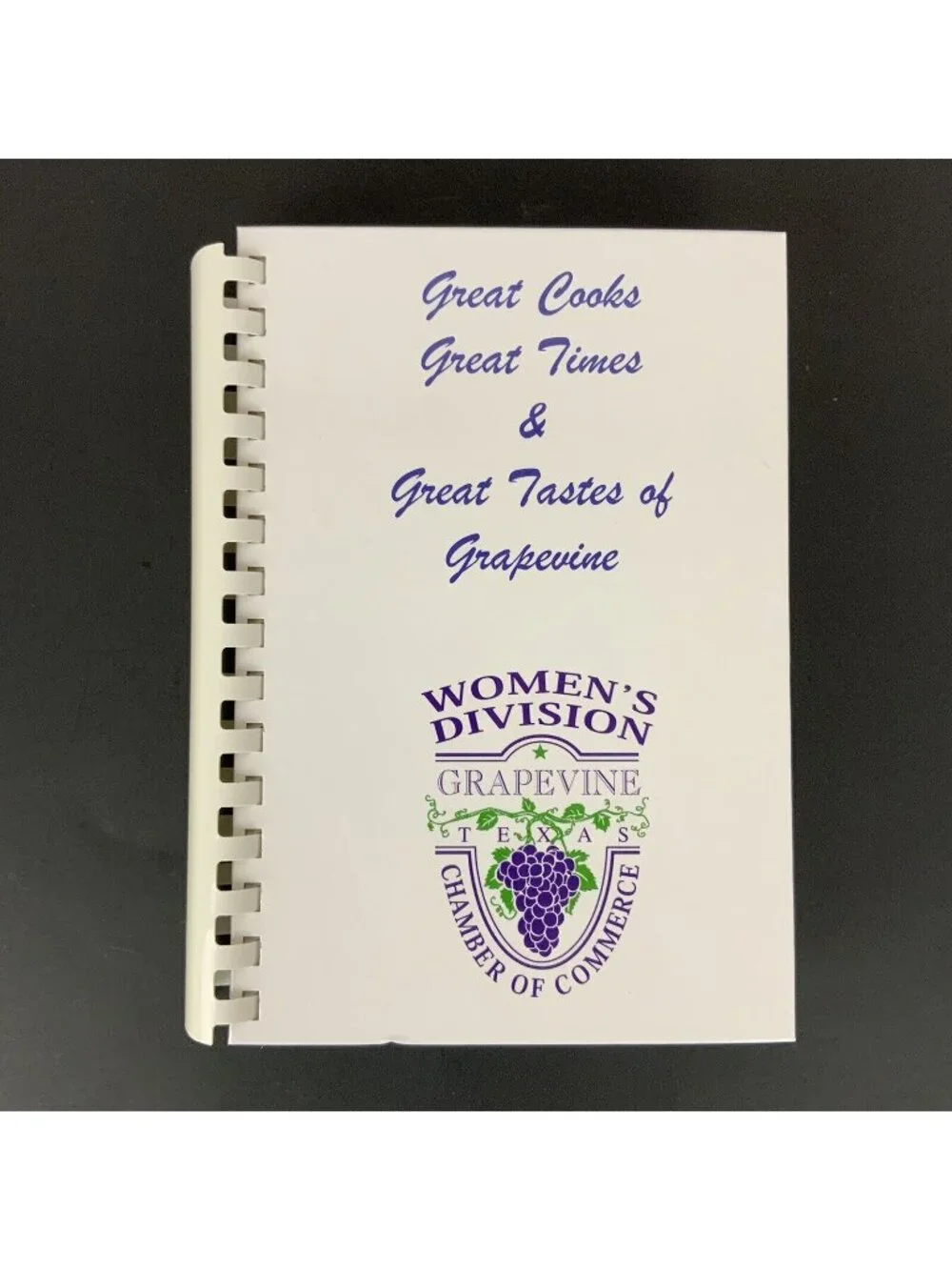 Grapevine Texas Chamber Of Commerce Cookbook 2008 Great Cooks Times Taste Spiral
